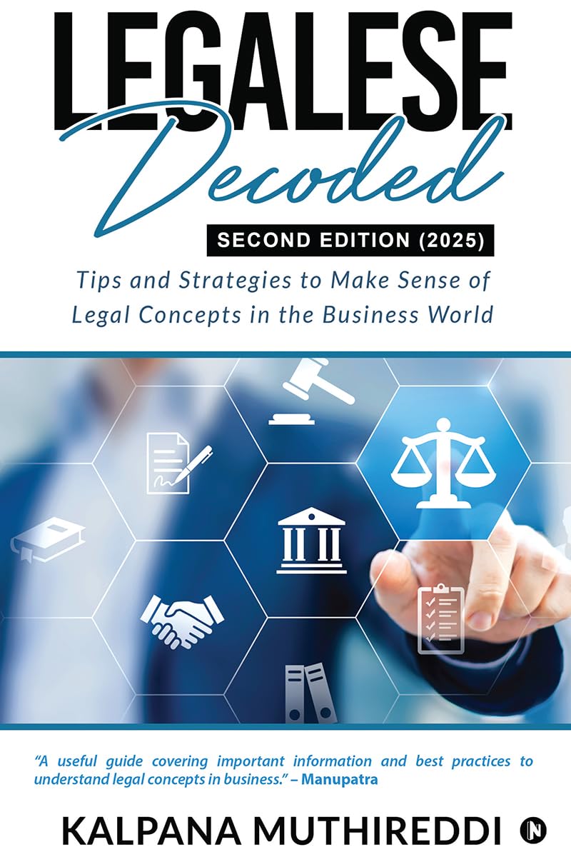 Legalese Decoded : Tips And Strategies To Make Sense Of Legal Concepts In The Business World