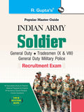 Indian Army: Soldier (General Duty/Tradesman X & VIII/General Duty Military Police) (Male & Female) Recruitment Exam Guide