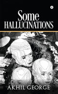 Some Hallucinations