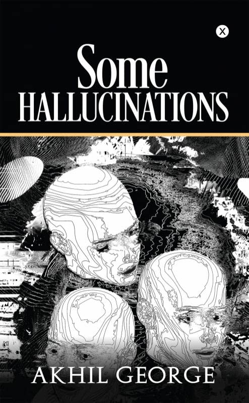 Some Hallucinations