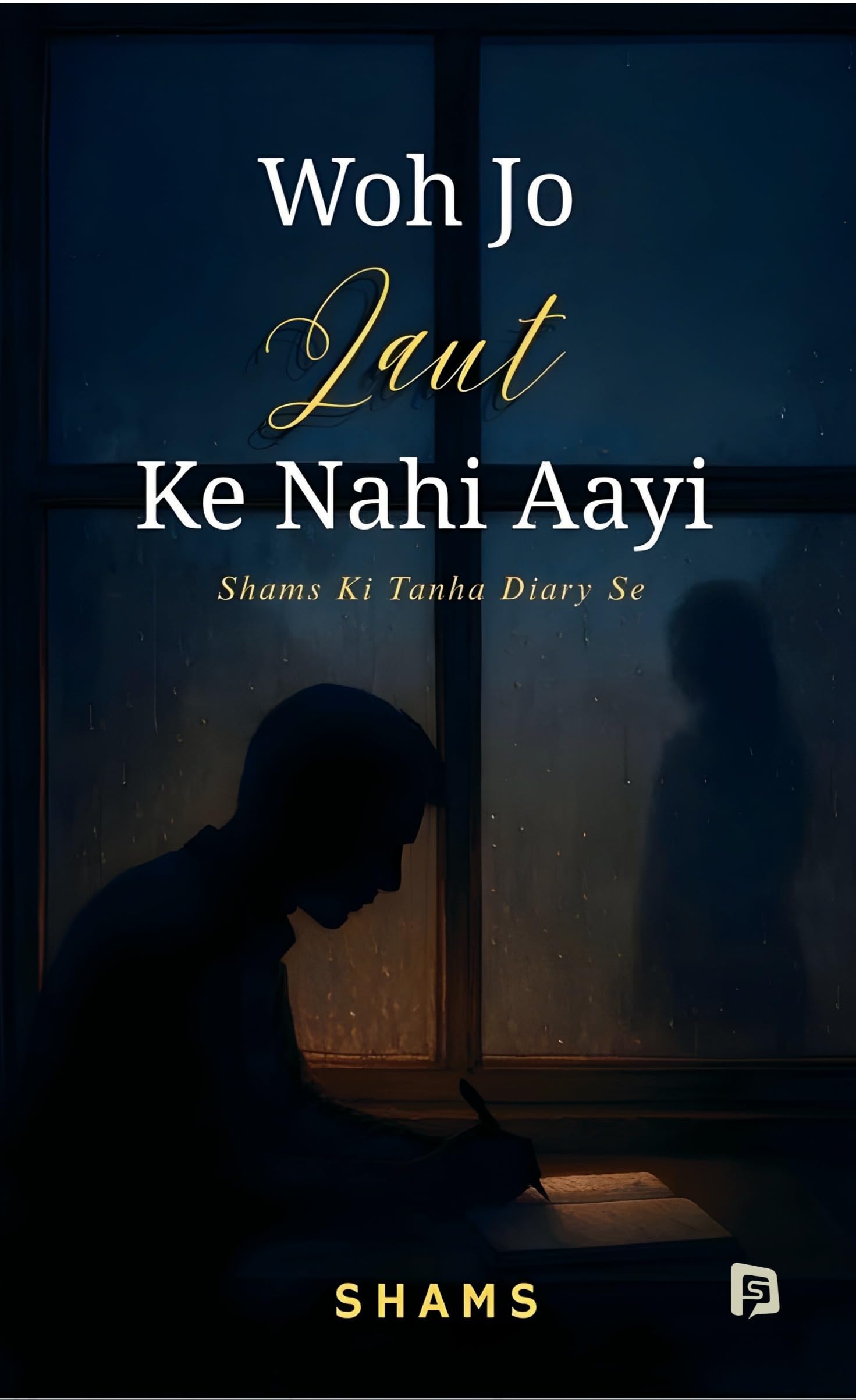 Woh Jo Laut Ke Nahi Aayi