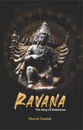 Ravan The King Of Rakshasas [Paperback_Bunko] Sharad Tandale [Jan 01, 2019]