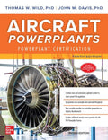 Aircraft Powerplants: Powerplant Certification, Tenth Edition