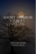 Short Horror Stories (#2775)