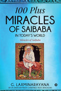 100 Plus Miracles Of Saibaba In TodayS World : Miracles Of Saibaba