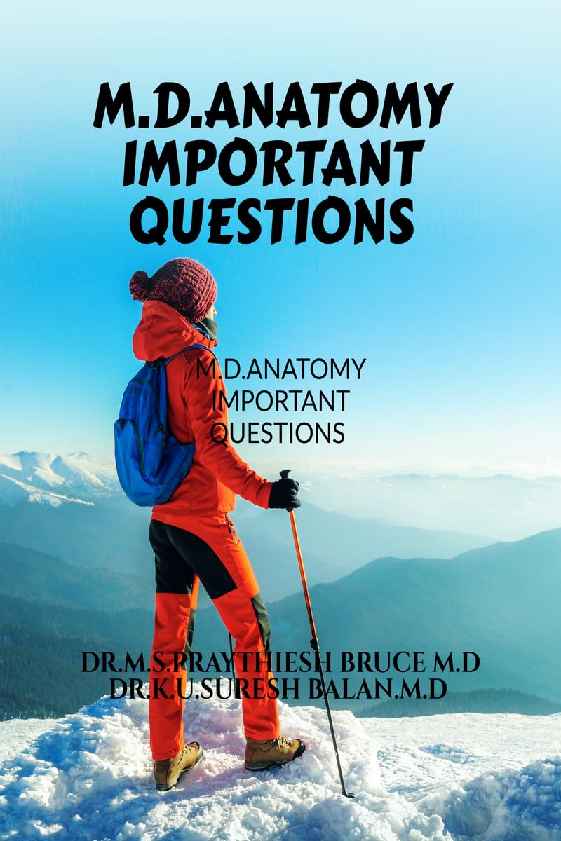 M.D.ANATOMY IMPORTANT QUESTIONS: M.D.ANATOMY IMPORTANT QUESTIONS