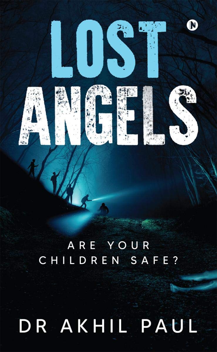 Lost Angels : Are Your Children Safe?