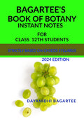 BagarteeS Book Of Botany For Class12Th: Instant Notes For Students  Strictly Based On Chse(O) Syllabus