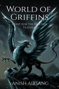 World Of Griffins : Hunt For The Golden Feather