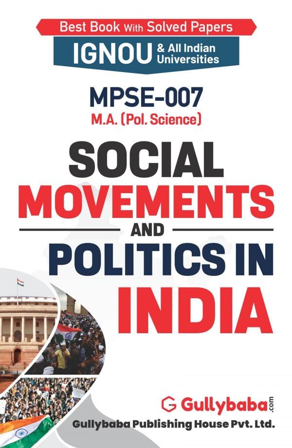 Gullybaba IGNOU MA Sem MPSE07 Social Movements and Politics in India in English  Latest Edition IGNOU Help Book with Solved Pr