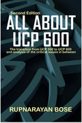 All about UCP 600 : The transition from UCP 500 to UCP 600 and the critical issues in between.