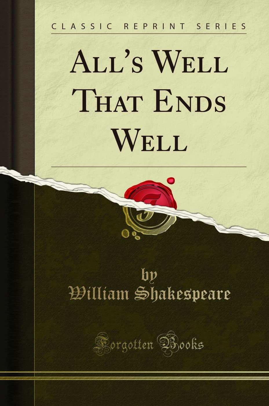 AllS Well That Ends Well (Classic Reprint)