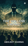 The Hollow Crowd: A Civilization That Eats Its Own