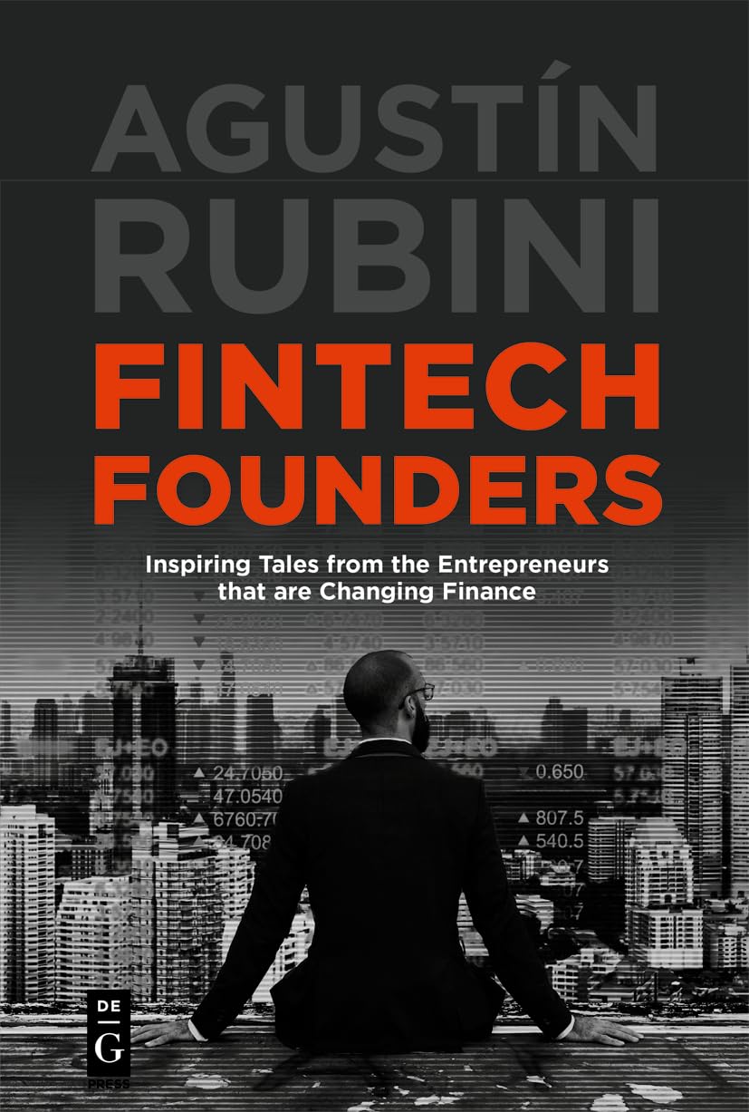 The Fintech Revolution: From The Eyes Of Fintech Entrepreneurs