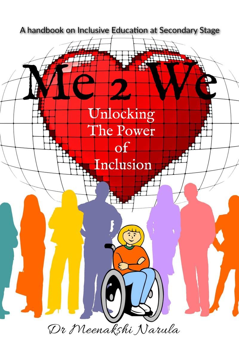 Me to We  The Power of Inclusion : A handbook on Inclusive Education at Secondary Stage