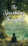 The Sparkling Thoughts Volume 2