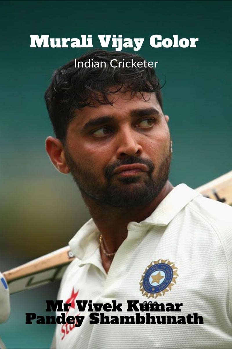 Murali Vijay Color : Indian Cricketer