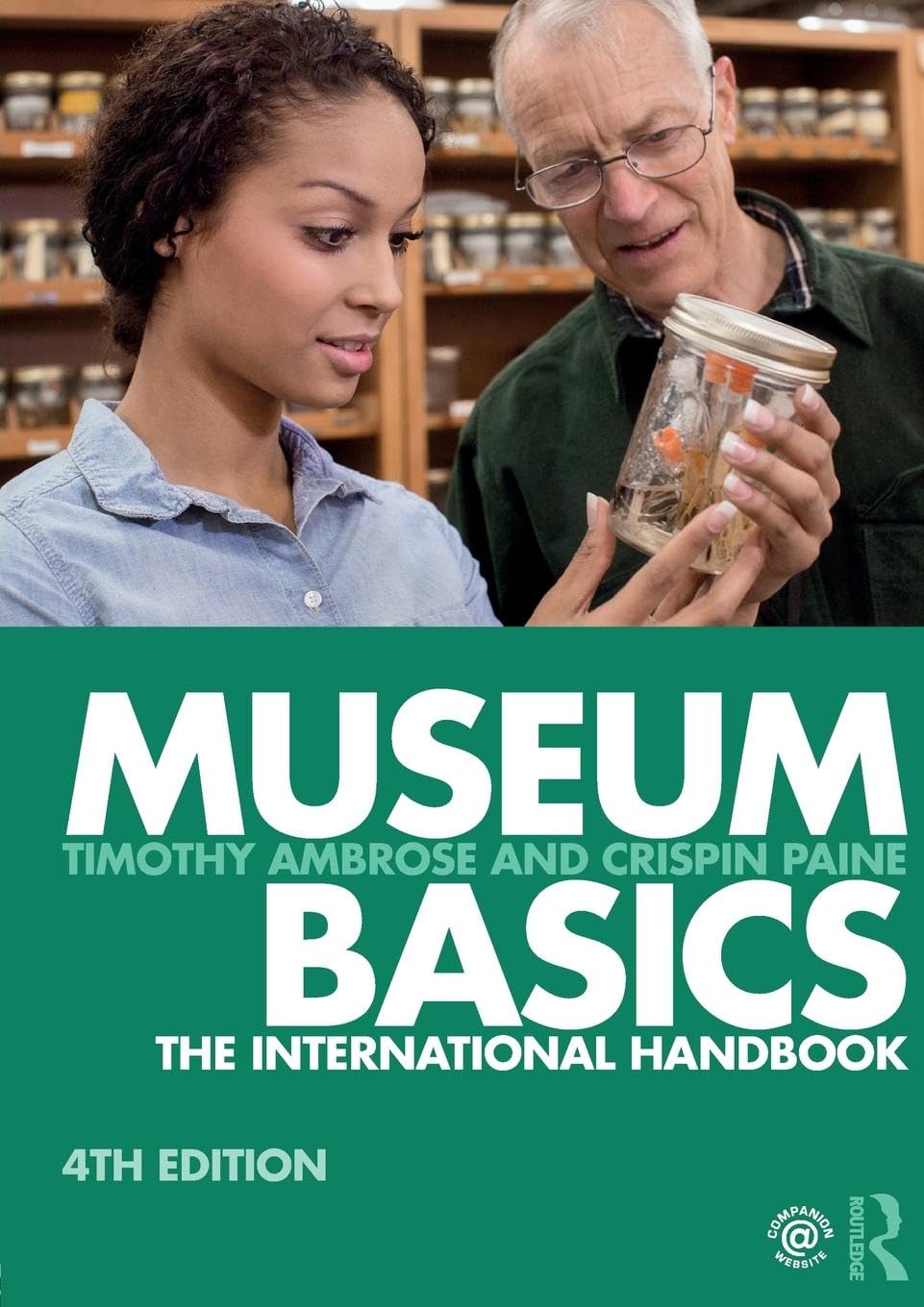 Museum Basics (Heritage: CarePreservationManagement)