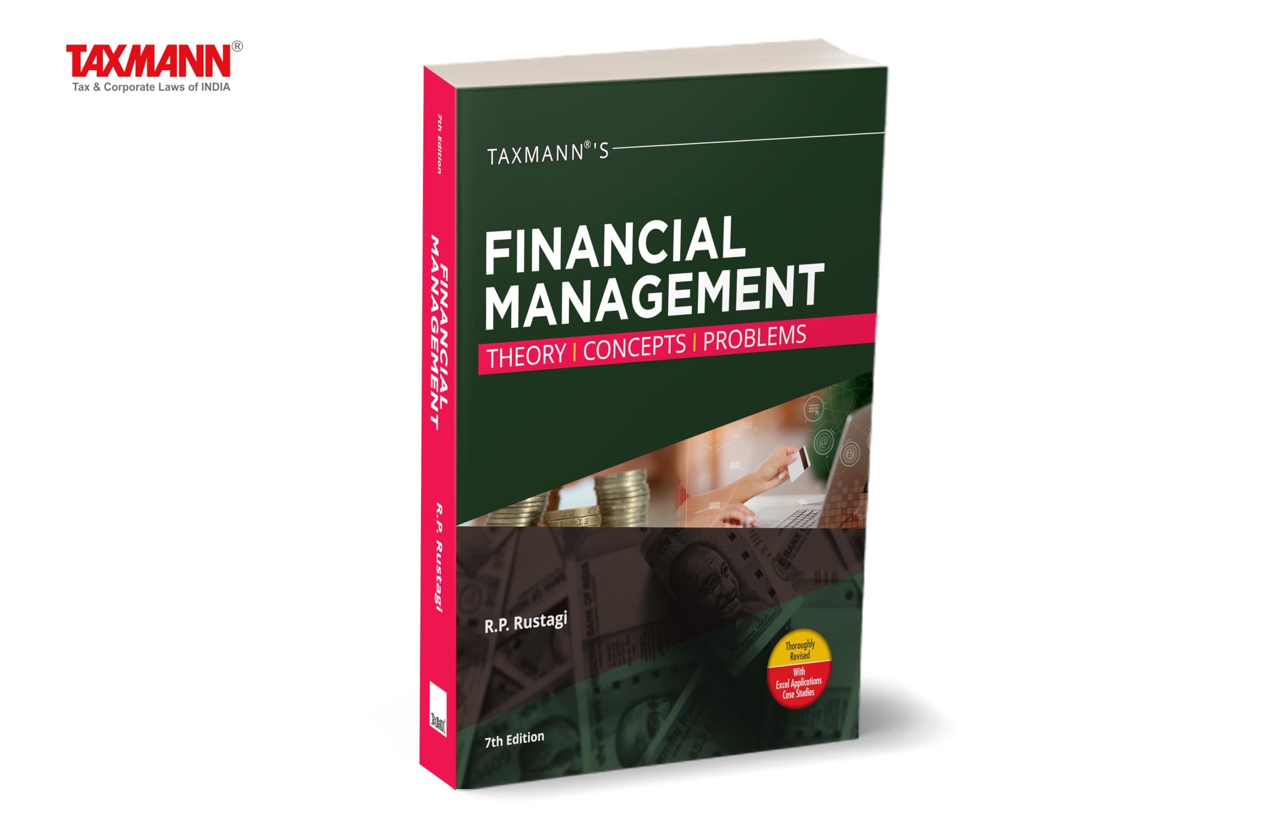 Taxmanns Financial Management  Theory | Concepts | Problems  Perfect synthesises of theory & practice, covering financial mo