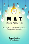 Mental Ability Test : A Reasoning Book For Ntse/Ssc/Railway/Banking & All Other Competitive Examinations