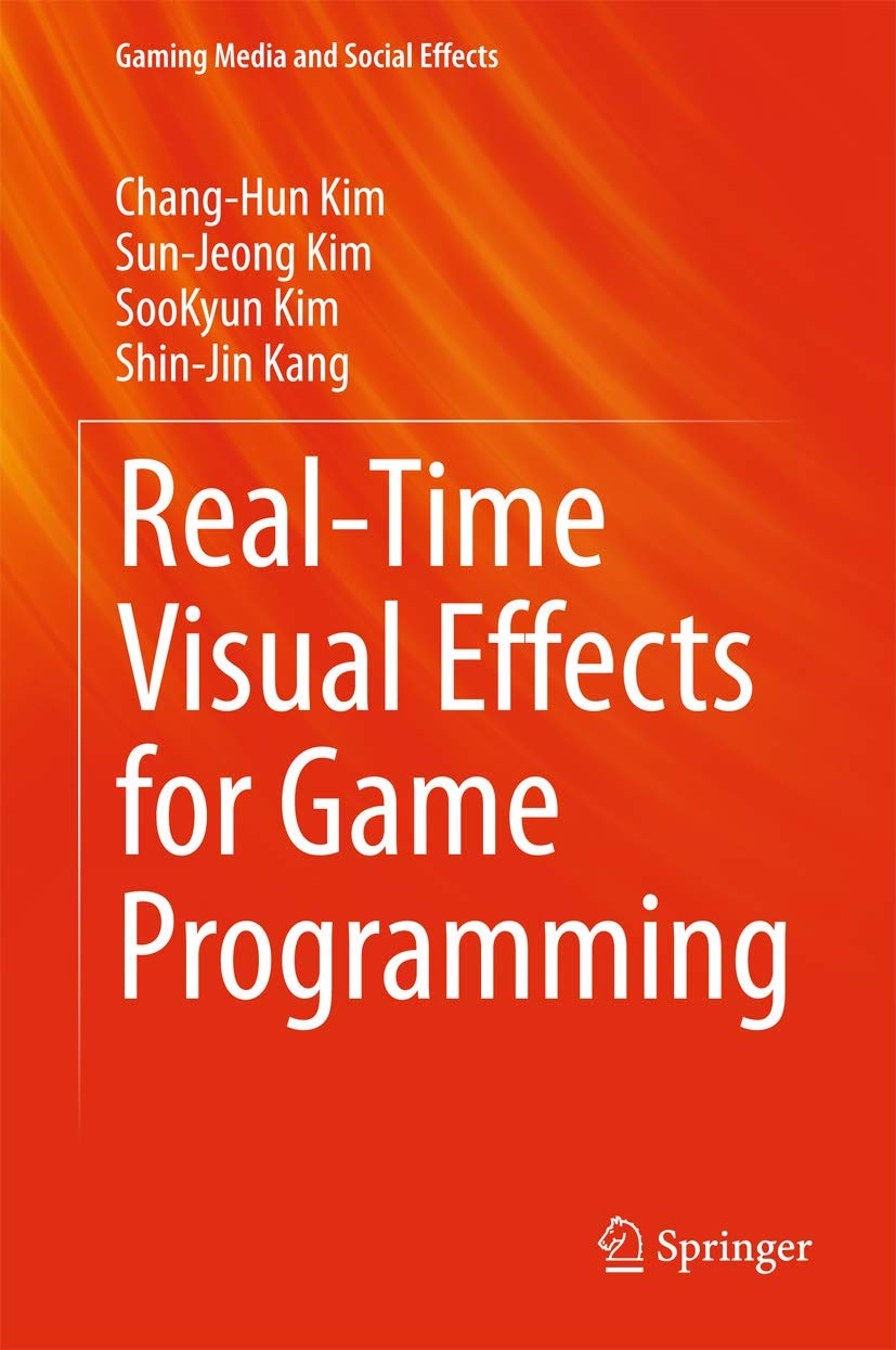 RealTime Visual Effects for Game Programming (Gaming Media and Social Effects)