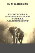 EMOTIONAL MATURITY AND SOCIAL ADJUSTMENT
