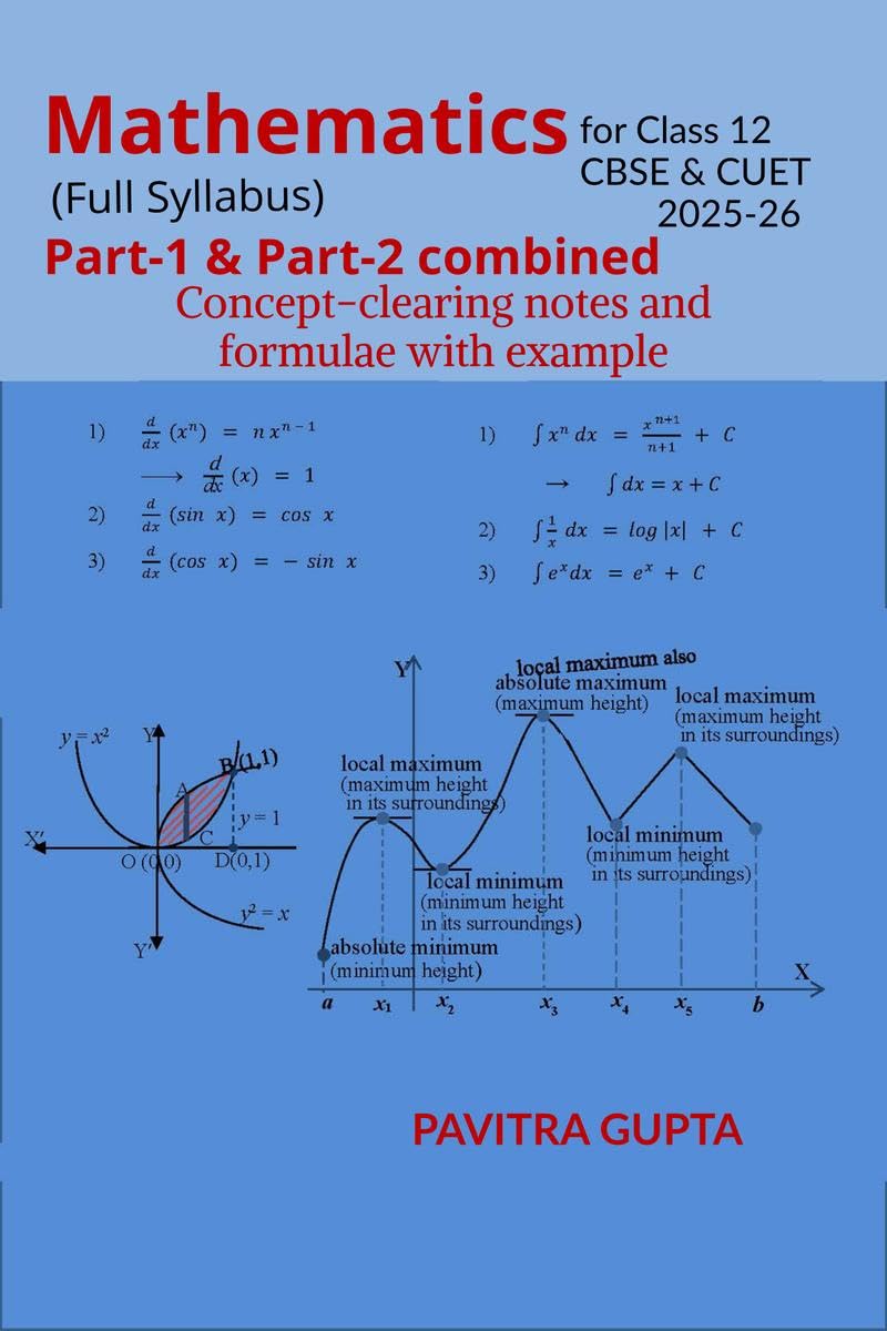 Mathematics for class 12 (CBSE & CUET) Full Syllabus : Conceptclearing notes and formulae with examples