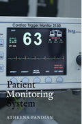 Patient Monitoring System : Biomedical Engineering