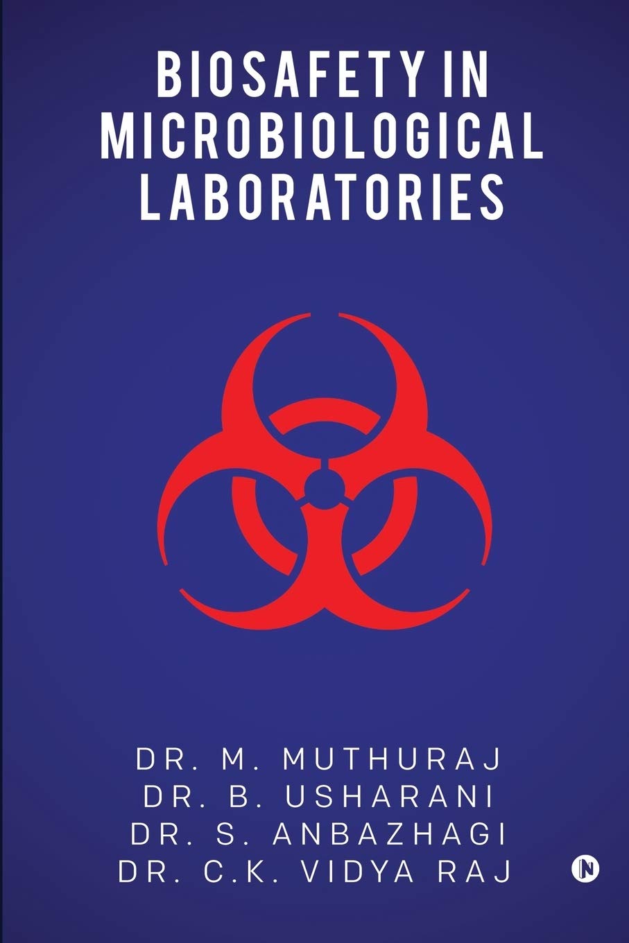 Biosafety In Microbiological Laboratories