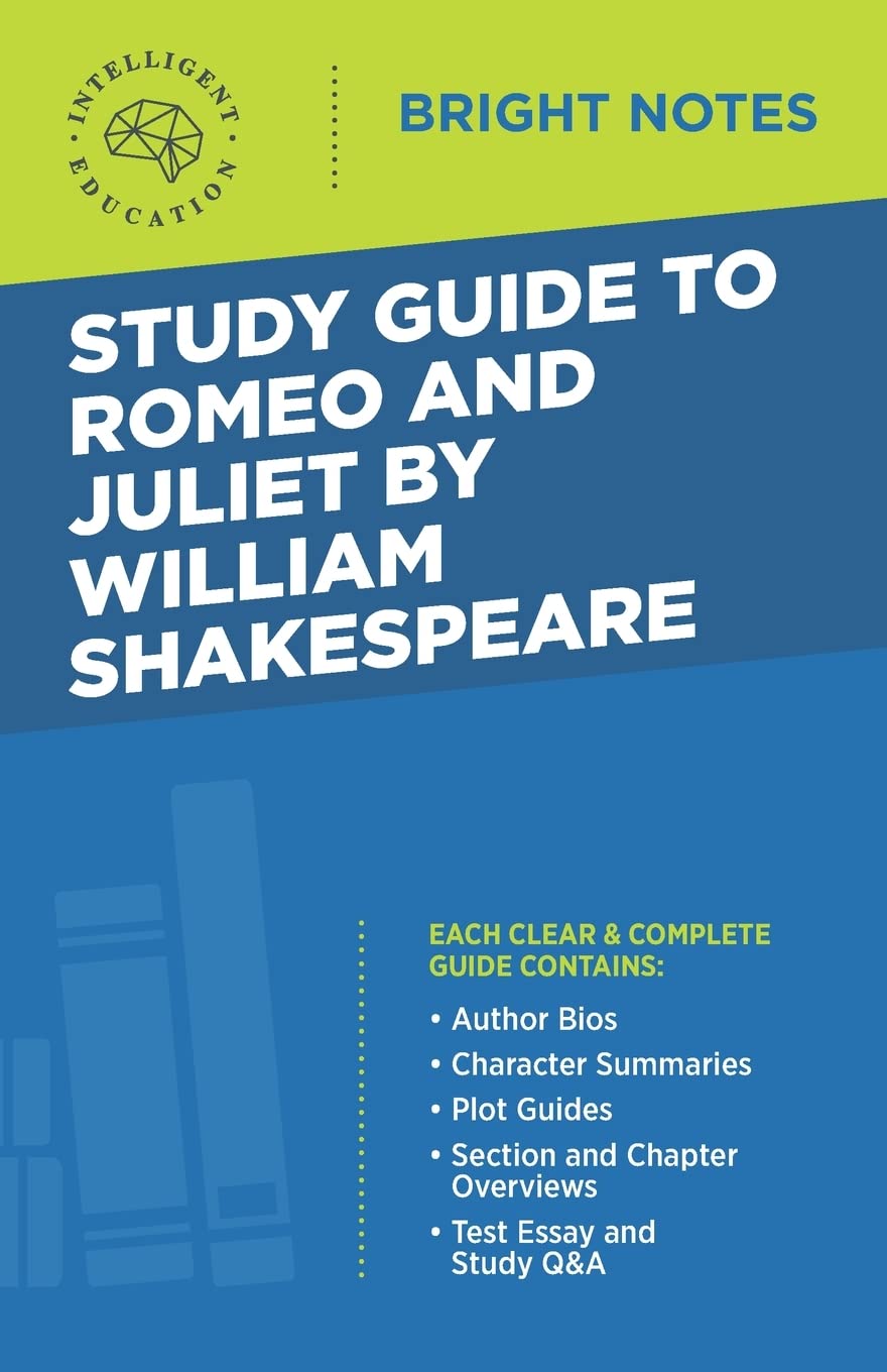 Study Guide To Romeo And Juliet By William Shakespeare