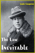 The Law Inevitable