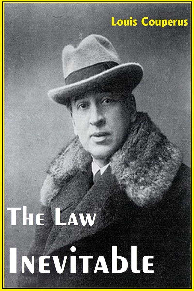 The Law Inevitable