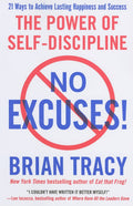No Excuses!: The Power of SelfDiscipline