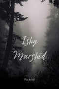 Ishq Murshid /  