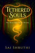 Tethered Souls: The Bond That Never Breaks