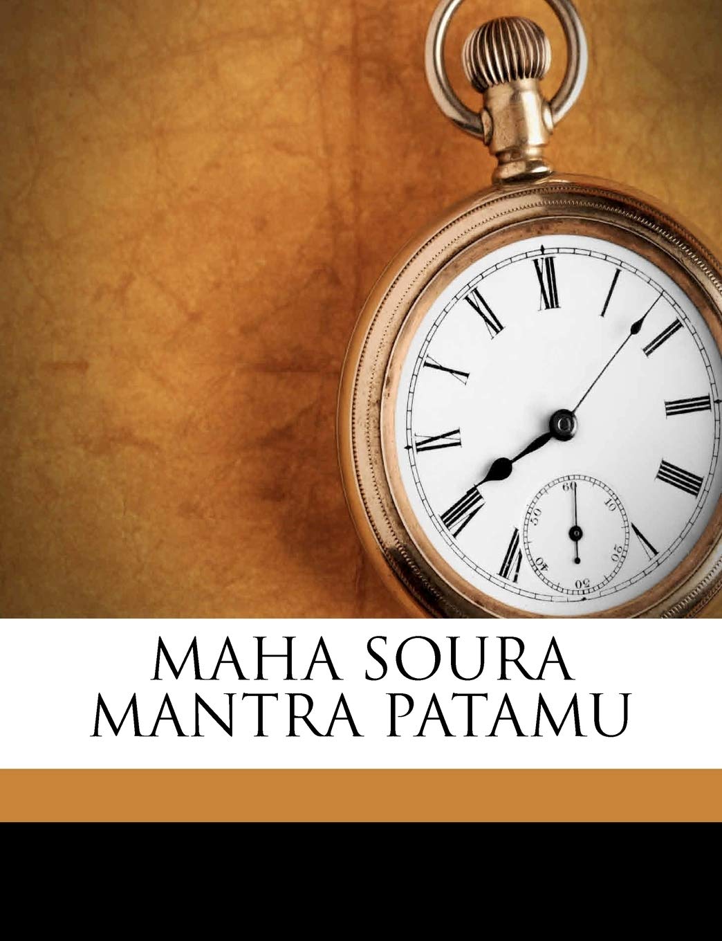 MAHA SOURA MANTRA PATAMU (Telugu Edition)