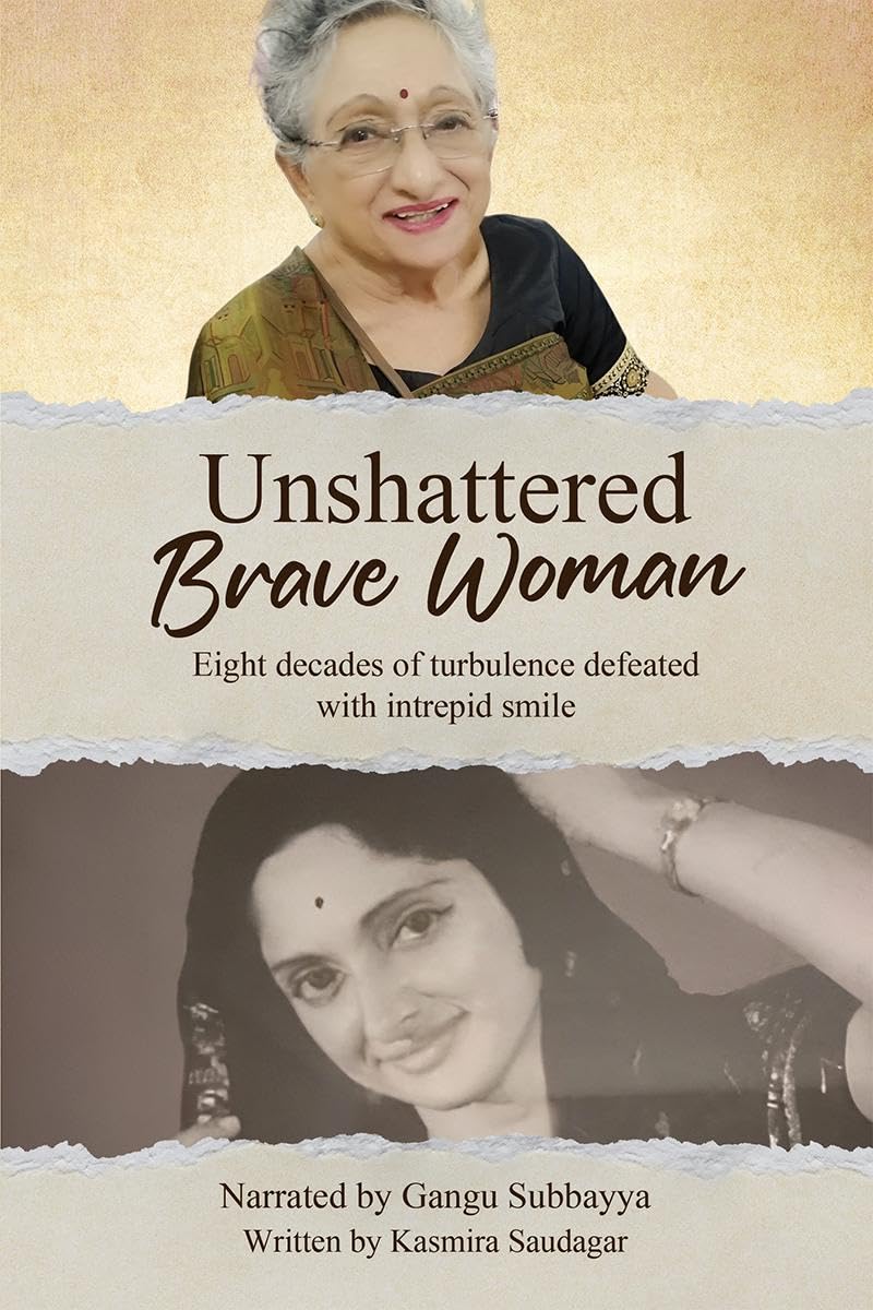 Unshattered Brave Woman: Eight decades of turbulence defeated with intrepid smile