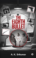 The Eighth Bullet