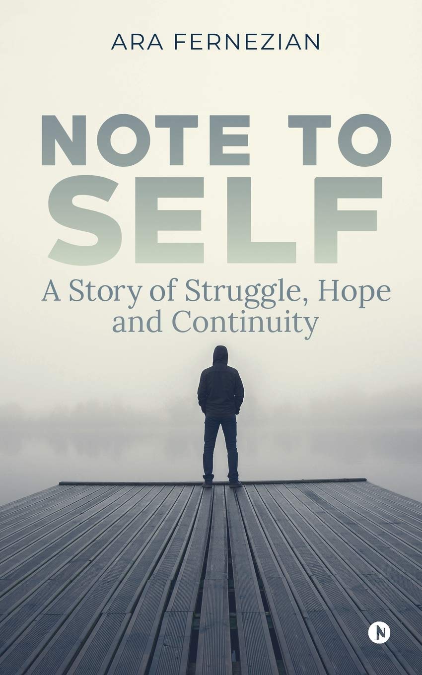 Note To Self : A Story Of Struggle, Hope And Continuity