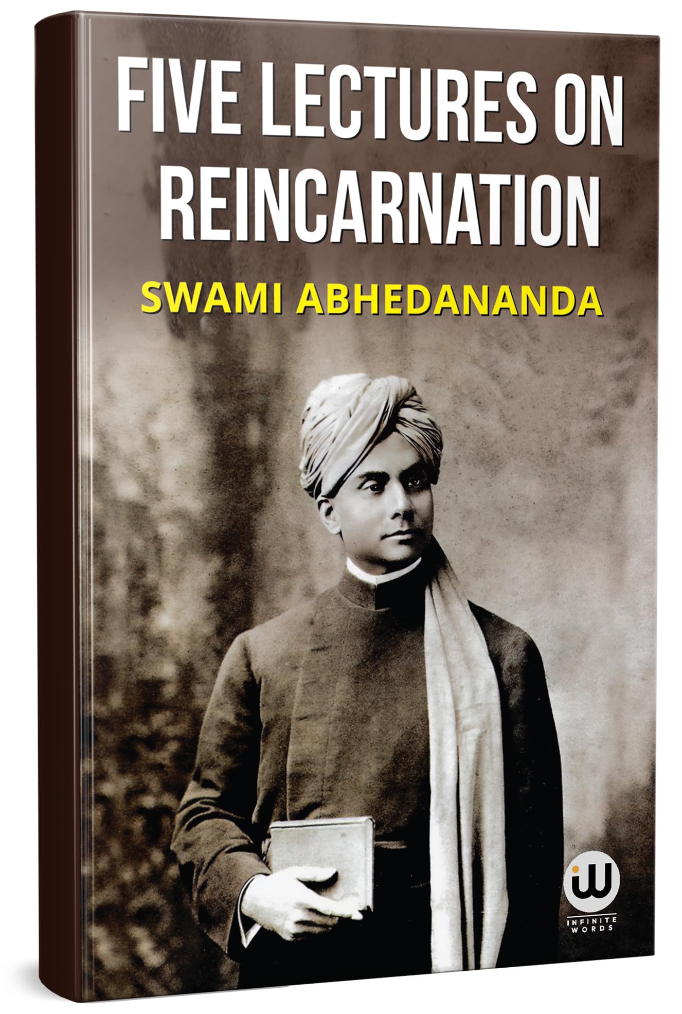 Five Lectures On Reincarnation | Advaita Vedanta Philosophy |   | Swami Abhedananda Books | Book in English |   | Mystery of Dea