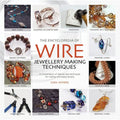 The Encyclopedia of Wire Jewellery Techniques by Sara Withers (20100210)