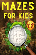 Mazes For Kids Ages 48 : Maze Activity Book | 46, 68 | Games, Puzzles And ProblemSolving For Children