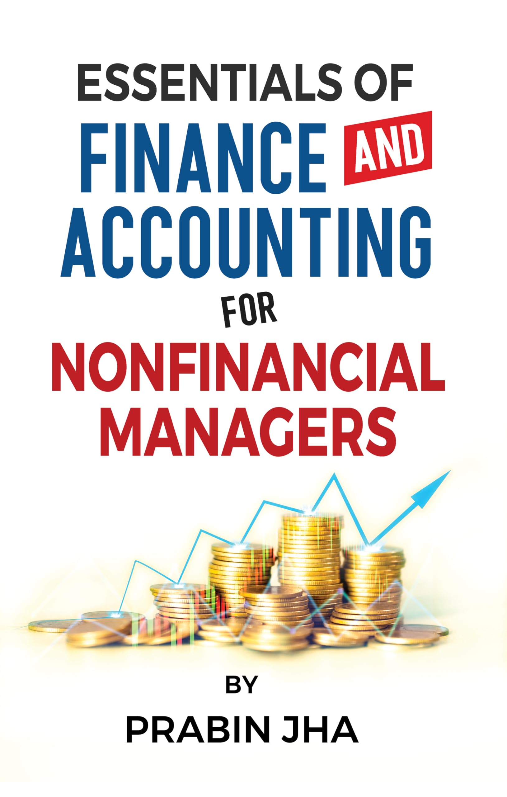 Essentials of Finance and Accounting for Nonfinancial Managers