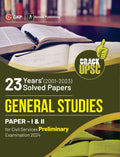 Gkp Upsc 2024: General Studies Paper I & Ii  23 Years Solved Papers (20012023) For Civil Services Preliminary Exam