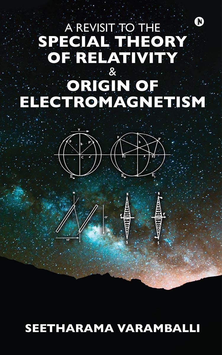 A Revisit to the Special Theory of Relativity & Origin of Electromagnetism : A Journey through Novel Concepts
