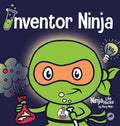 Inventor Ninja: A Childrens Book About Creativity and Where Ideas Come From (2) (Ninja Life Hacks)