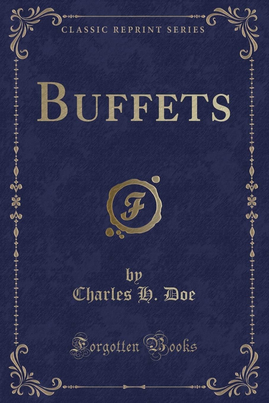 Buffets (Classic Reprint)