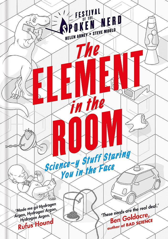 The Element in the Room: Sciencey Stuff Staring You in the Face