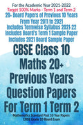 Cbse Class 10 Maths 20+ Previous Years Question Papers For Term 1 Term 2: Mathematics Standard Past 10 Year Papers Cbse Grade 10