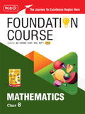 MTG Foundation Course Class 8 Mathematics Book (Edition 2025) For IIT JEE, IMO Olympiad, CUET, NVS, KVPY & Boards Exam | Based o